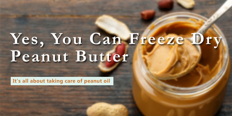 peanut butter spread with affirmation on freeze drying